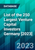 List of the 250 Largest Venture Capital Investors Germany [2023]- Product Image